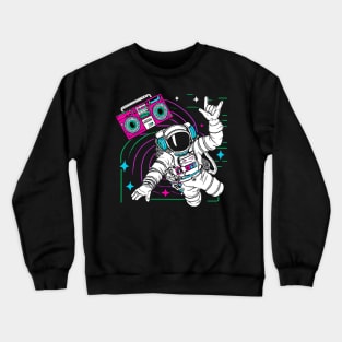 Astronaut in space with boombox Crewneck Sweatshirt